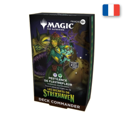 DECK COMMANDER PESTILENCE DE FLESTREFLEUR — LES SECRETS DE STRIXHAVEN — MAGIC THE GATHERING (FR)